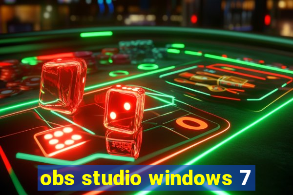 obs studio windows 7